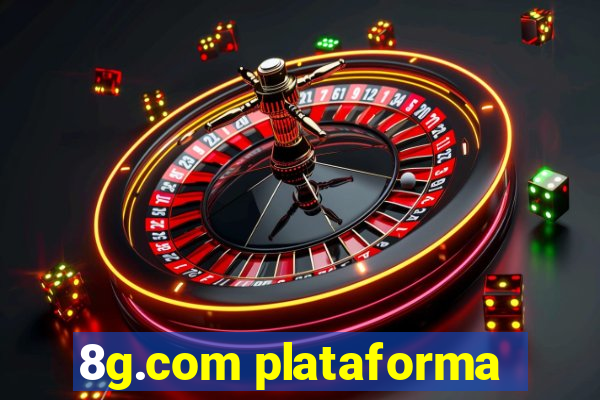 8g.com plataforma